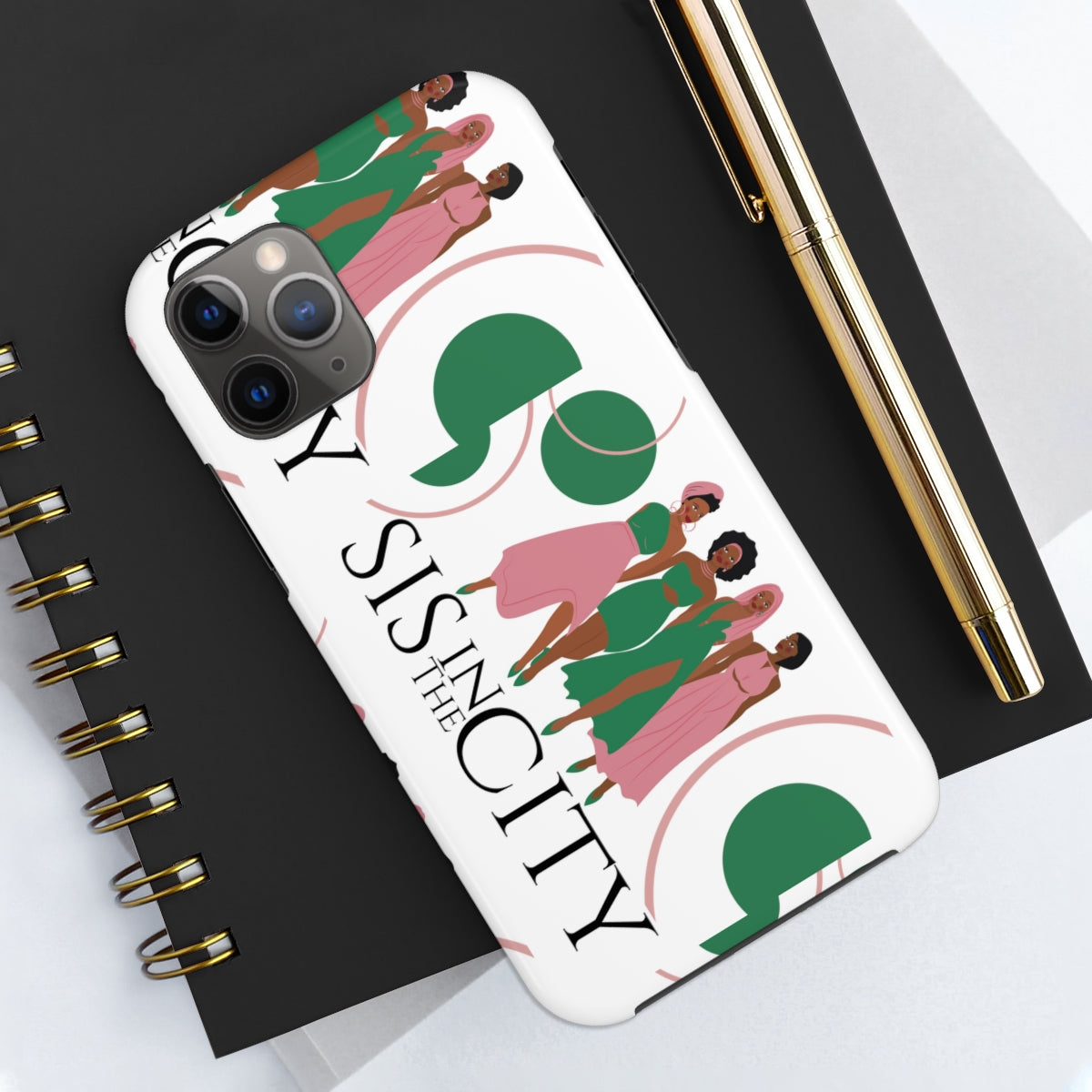 "Sis In The City" AKA IPhone Cases, Case-Mate