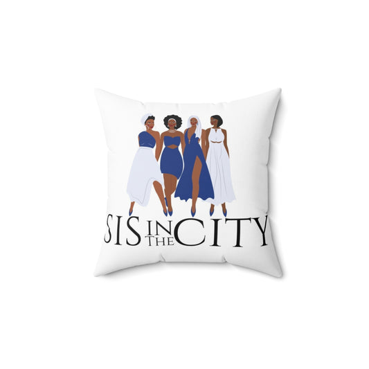"Sis In The City" Zeta Faux Suede Square Pillow