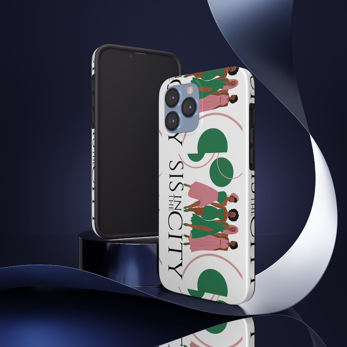 "Sis In The City" AKA IPhone Cases, Case-Mate